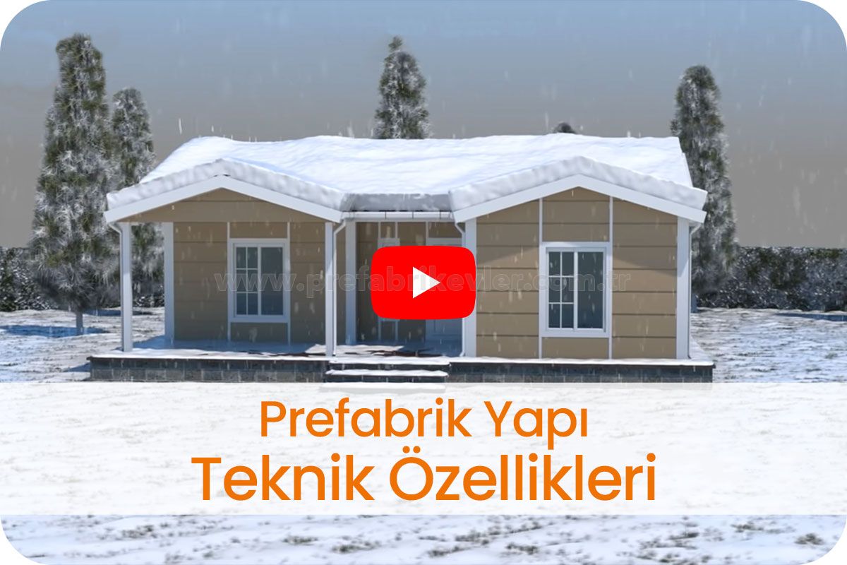 Prefabrik Yapı Teknik Özellikler